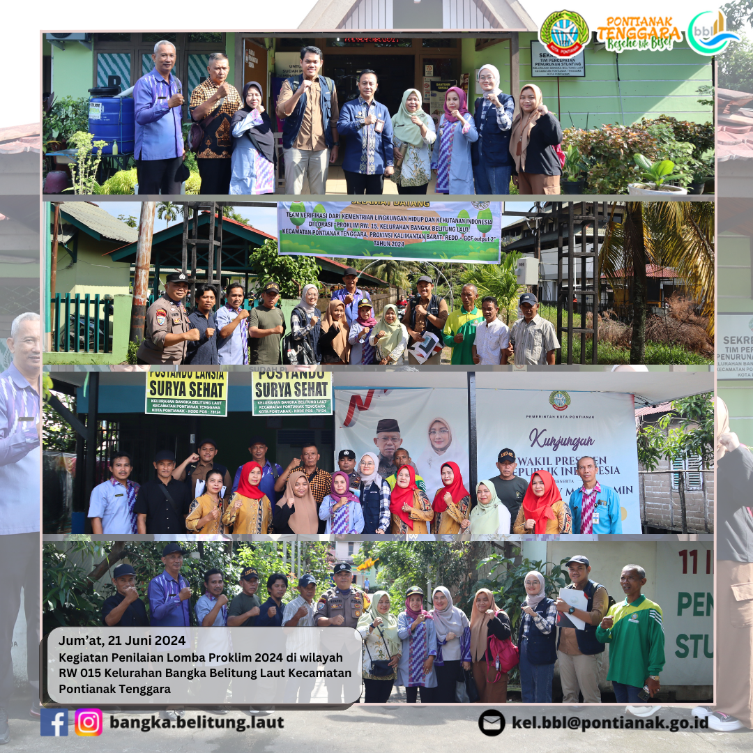 Kegiatan Penilaian Lomba Proklim 2024 - Kelurahan Bangka Belitung Laut Kecamatan Pontianak Tenggara